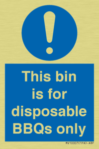 This bin is for disposable BBQs only